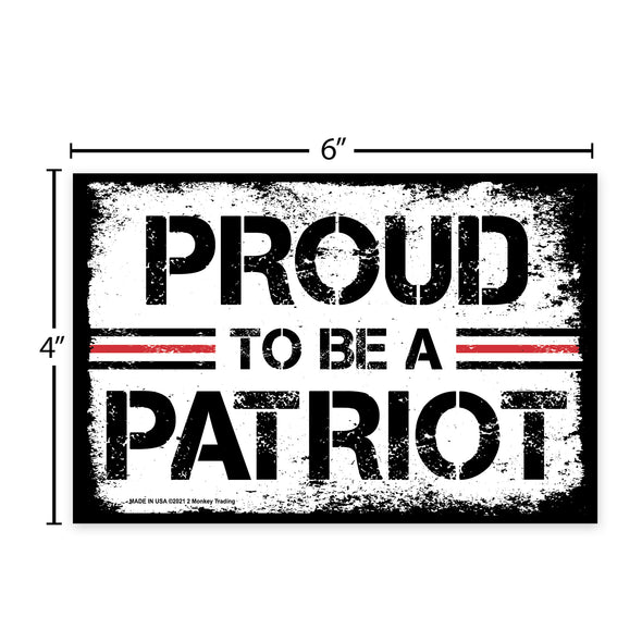 Proud To Be A Patriot 6x4 Magnet