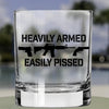 Whiskey Glass - Heavily Armed Easily Pissed - 2 Monkey Trading LLC