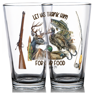 Thank Him for our Food - Hunting, Fishing Gift Pint Glass - 6 PCS MOQ