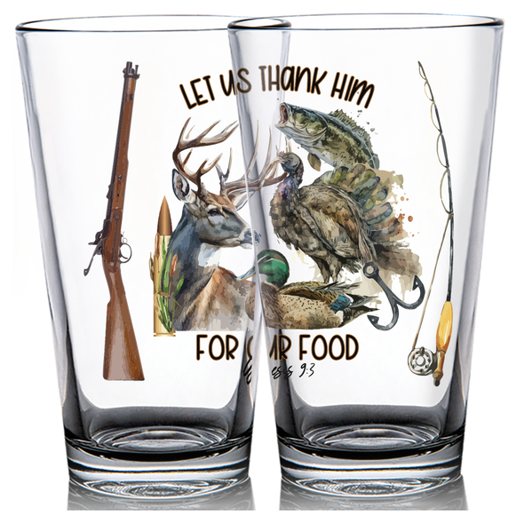 Thank Him for our Food - Hunting, Fishing Gift Pint Glass - 6 PCS MOQ