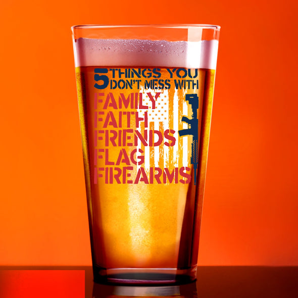 Pint Glass - 5 Things You Don't Mess With - 2 Monkey Trading LLC