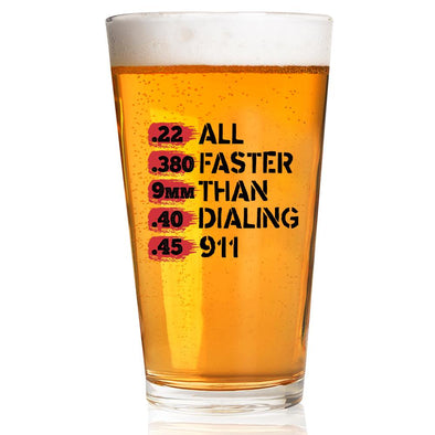 Pint Glass - All Faster Than Dialing 911 - 2 Monkey Trading LLC