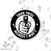 Think Twice Decal