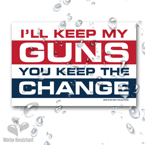 I’ll Keep My Guns Decal