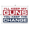 I’ll Keep My Guns Decal