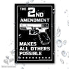 The 2nd Amendment Makes All Others Possible Decal