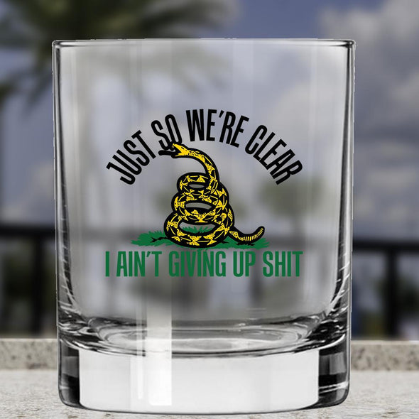 Whiskey Glass - Just So We're Clear