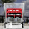 Whiskey Glass - Gun Permit Color - 2 Monkey Trading LLC