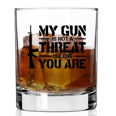 Whiskey Glass - My Gun is Not a Threat