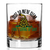 Whiskey Glass - Just So We're Clear - 2 Monkey Trading LLC