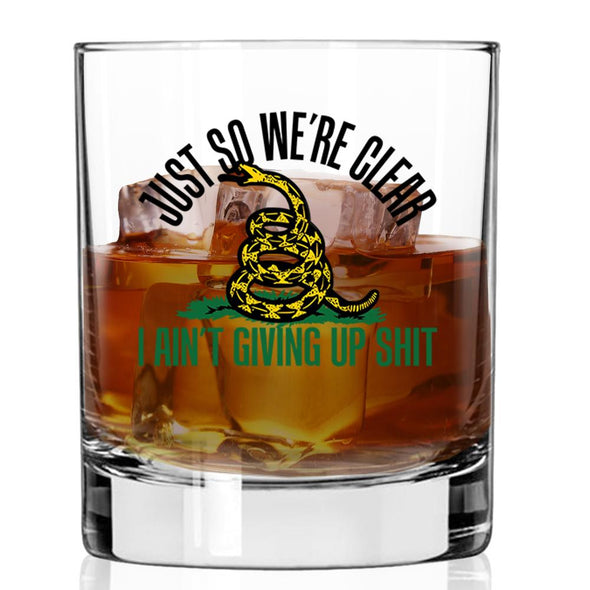 Whiskey Glass - Just So We're Clear - 2 Monkey Trading LLC